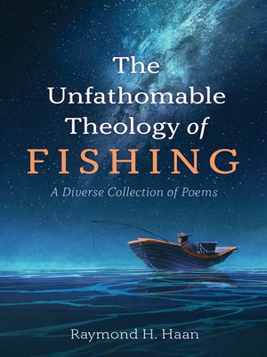 cover image of The Unfathomable Theology of Fishing